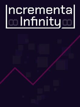 Incremental Infinity