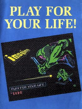 Play for Your Life