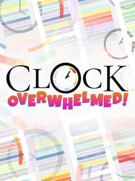 Clock Overwhelmed