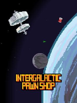 Intergalactic Pawn Shop