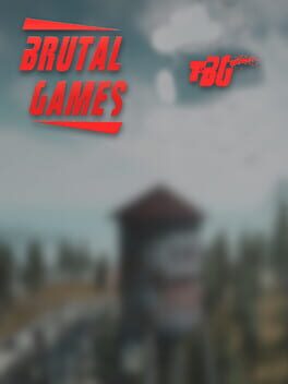 Brutal Games