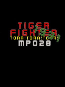 Tiger Fighter 1931: Tora!Tora!Tora! MP028
