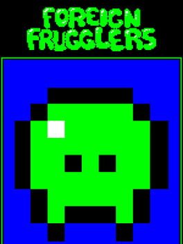 Foreign Frugglers