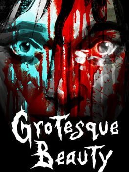 Grotesque Beauty