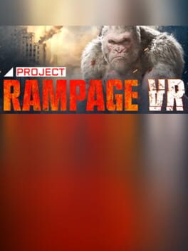 Project Rampage VR