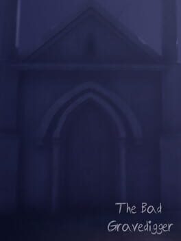 The Bad Gravedigger