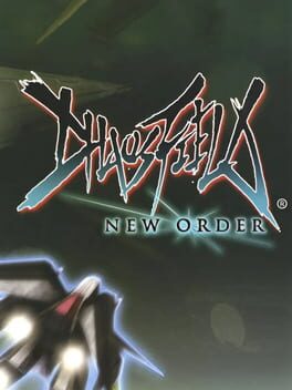 Chaos Field: New Order