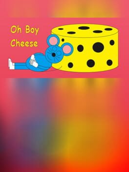 Oh Boy Cheese
