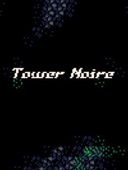 Tower Noire