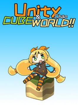 Unity Chan and Cube World!!