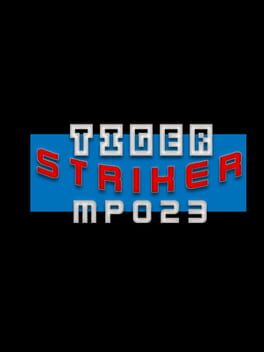 Tiger Striker: MP023