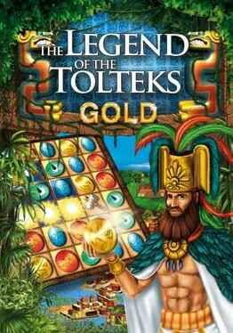 The Legend of the Tolteks Gold