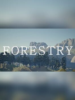 Forestry