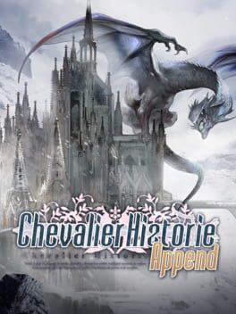 Chevalier Historie: Append