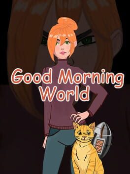 Good Morning, World