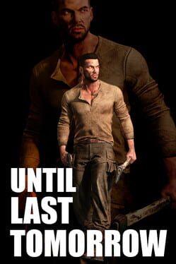 Until Last Tomorrow