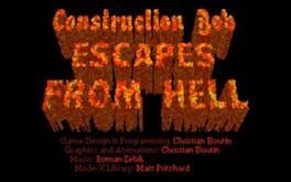 Construction Bob Escapes from Hell
