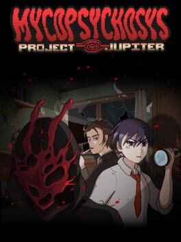 Mycopsychosys: Project Jupiter