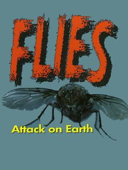 Flies Attack on Earth