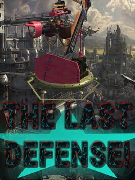 The Last Defense!
