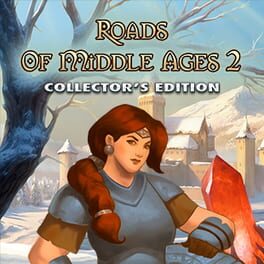 Roads of Middle Ages 2: Collector's Edition
