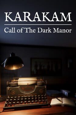 Karakam: Call of the Dark Manor