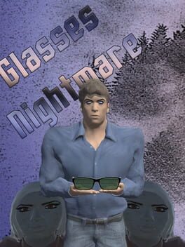 Glasses Nightmare