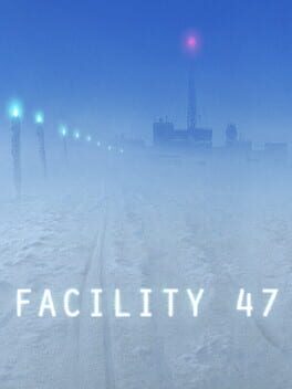Facility 47
