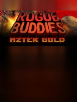 Rogue Buddies - Aztek Gold
