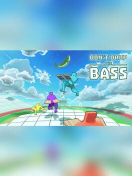 Don't Drop the Bass