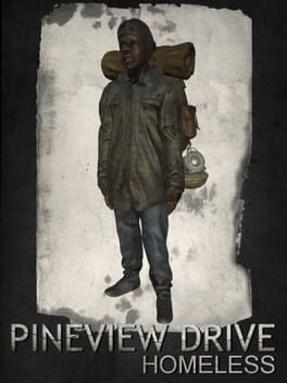 Pineview Drive: Homeless