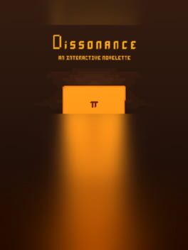 Dissonance: An Interactive Novelette