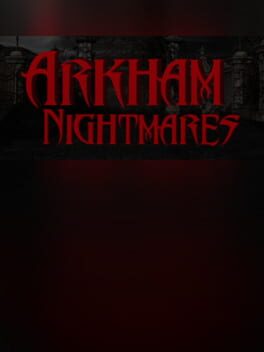Arkham Nightmares