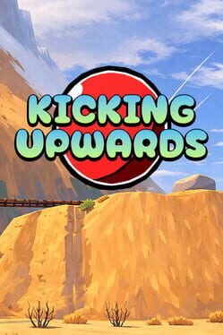 Kicking Upwards