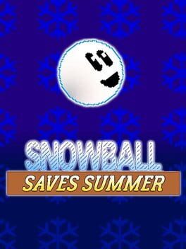 Snowball Saves Summer