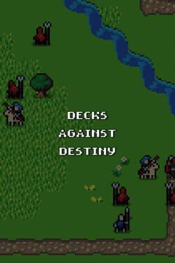 Decks Against Destiny