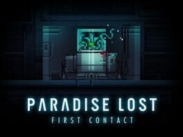 Paradise Lost: First Contact
