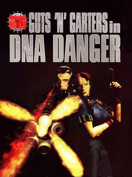 Guts 'n' Garters in DNA Danger