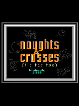 Noughts & Crosses