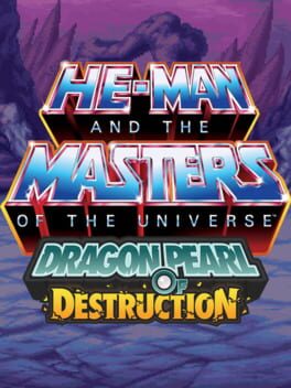 He-Man and the Masters of the Universe: Dragon Pearl of Destruction