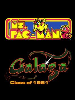 Ms. Pac-Man/Galaga - Class Of 1981