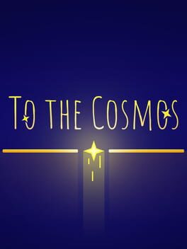 To the Cosmos
