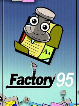 Factory 95