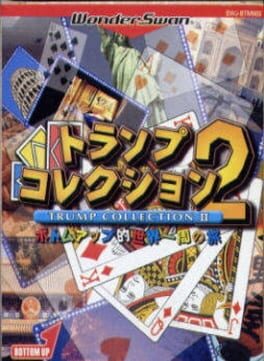 Trump Collection II: Bottom Up Teki Sekai Isshuu No Tabi-