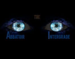 The Abbattoir Intergrade