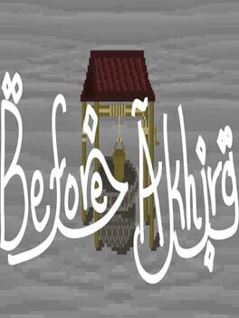 Before Akhira