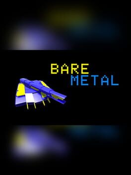 Bare Metal