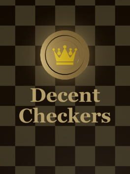 Decent Checkers