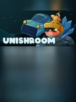 Unishroom
