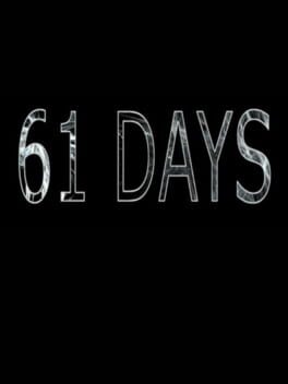 61 Days